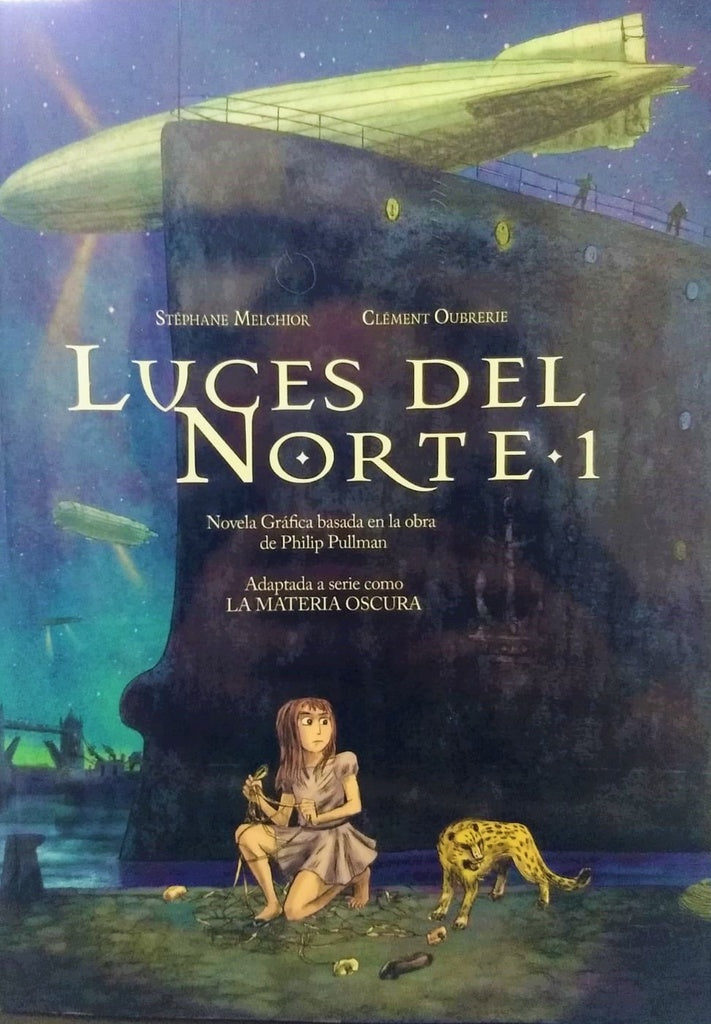 La materia oscura: Luces del norte 1 | Stéphane Melchor/ Clement Oubrerie