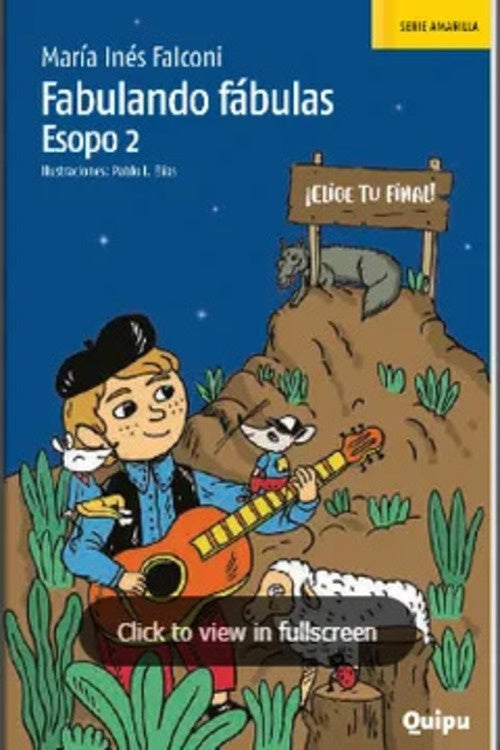 Fabulando fábulas. Esopo 2 ¡Elige tu final! | María Inés Falconi - Cucho Cuño