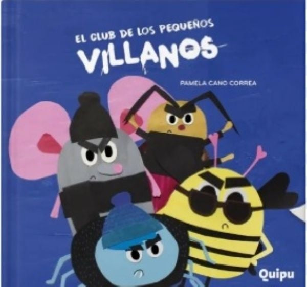 El club de los pequeños villanos | Pamela Cano Correa