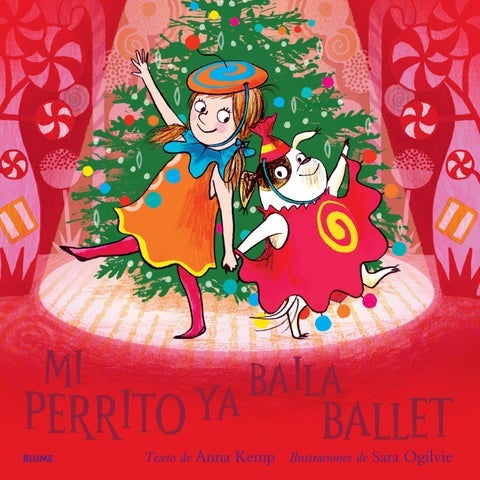 MI PERRITO YA BAILA BALLET | ANNA/ OGILVIE SARA KEMP