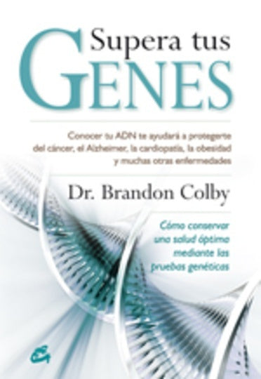 SUPERA TUS GENES | BRANDON COLBY