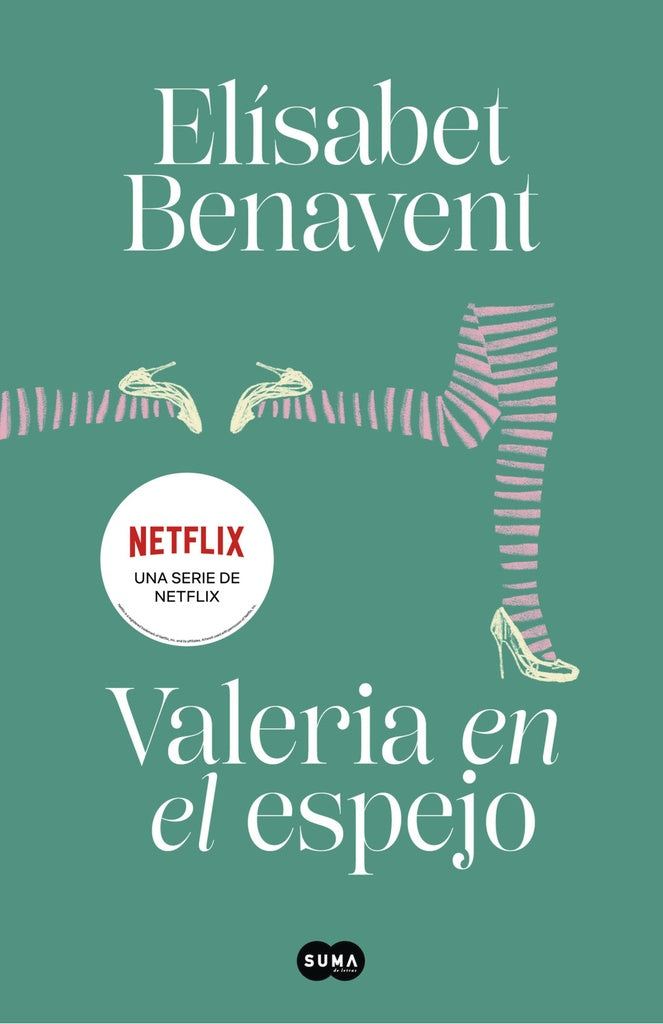 VALERIA EN EL ESPEJO | Elísabet Benavent