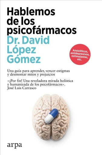 HABLEMOS DE LOS PSICOFARMACOS | DAVID LOPEZ GOMEZ
