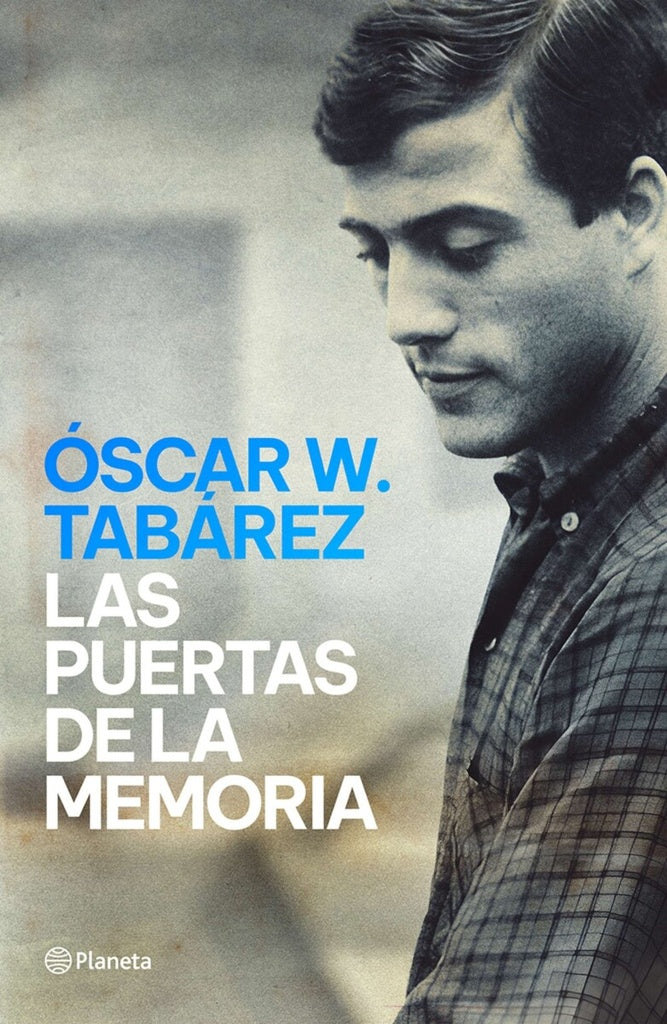 Las puertas de la memoria | Óscar W. Tabárez