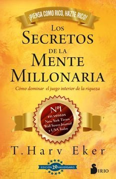 Secretos de la mente millonaria. Edición 20 aniversario | T. HARV EKER