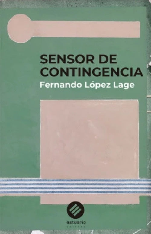 SENSOR DE CONTINGENCIA | FERNANDO LOPEZ LAGE