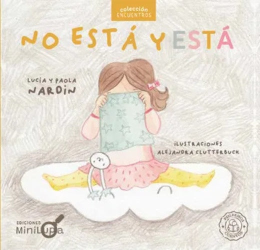 No está y está
| LUCIA Y PAOLA NARDIN