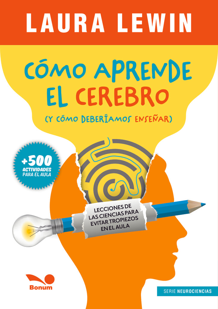 Cómo aprende el cerebro. Y cómo deberíamos enseñar | Laura Lewin