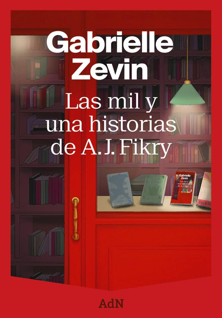 MIL Y UNA HISTORIAS DE A. J. FIKRY, LAS | GABRIELLE ZEVIN