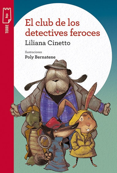 El club de los detectives feroces | LILIANA CINETTO