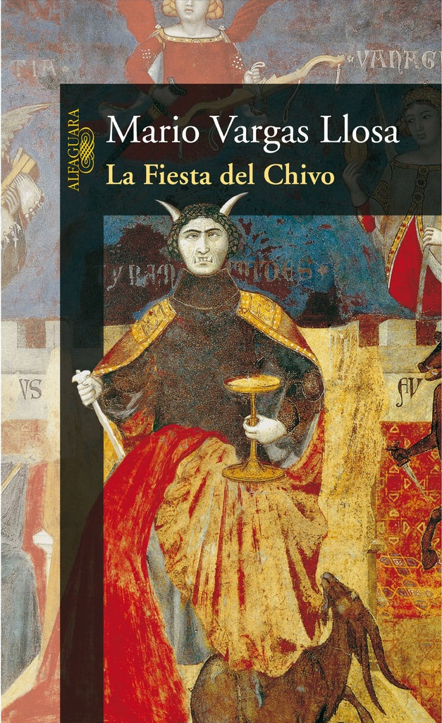 FIESTA DEL CHIVO, LA | XAVIER MISERACHS/MARIO VARGAS LLOSA