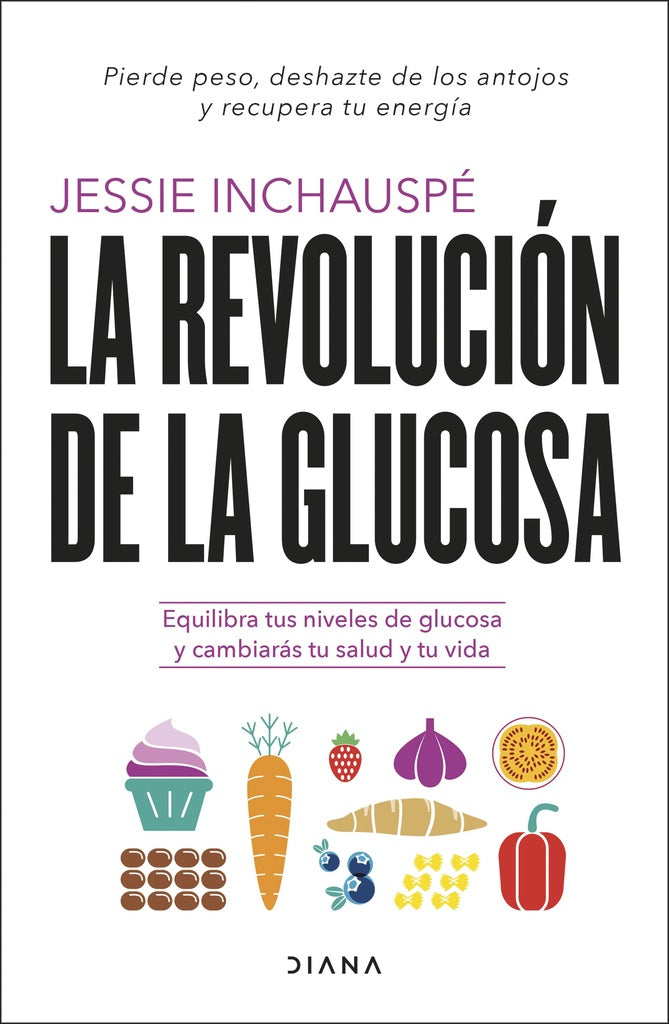 La revolucion de la glucosa | Jessie Inchauspe