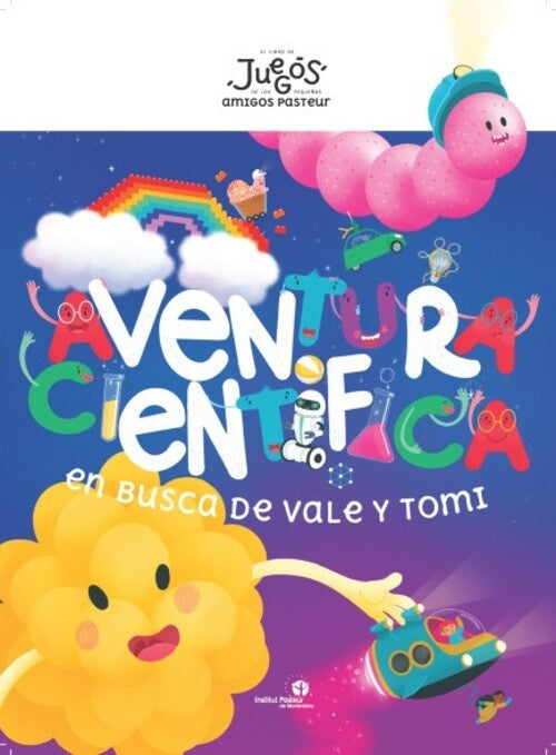 Aventura científica en busca de Vale y Tomi
| Institut Pasteur