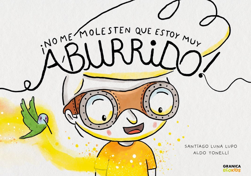 ¡No me molesten que estoy muy aburrido! | Santiago Tonelli - Aldo Luna Lupo