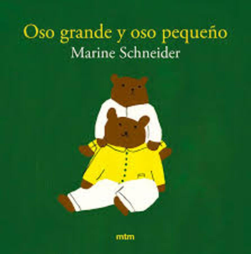 OSO GRANDE Y OSO PEQUEÑO | MARINE SCHNEIDER