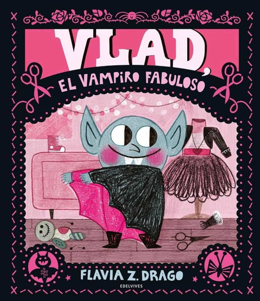 VLAD, EL VAMPIRO FABULOSO | FLAVIA DRAGO