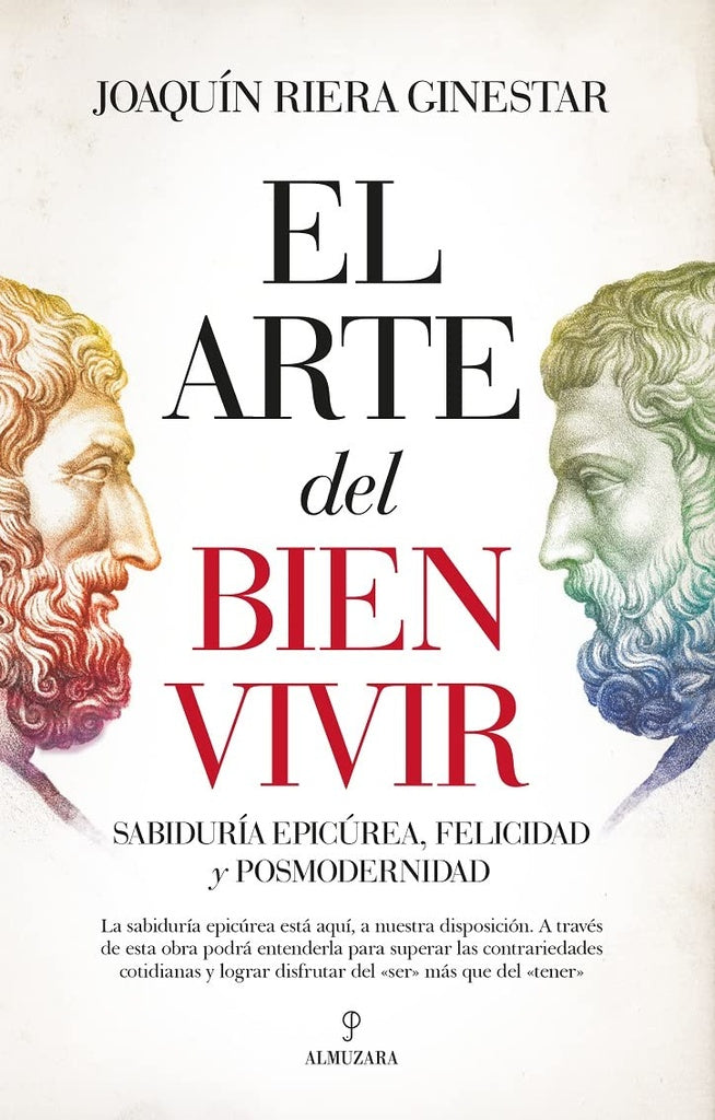 ARTE DEL BUEN VIVIR, EL | JOAQUIN RIERA GINESTAR