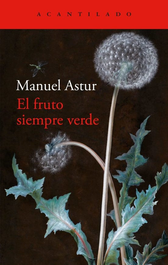 FRUTO SIEMPRE VERDE, EL | MANUEL ASTUR