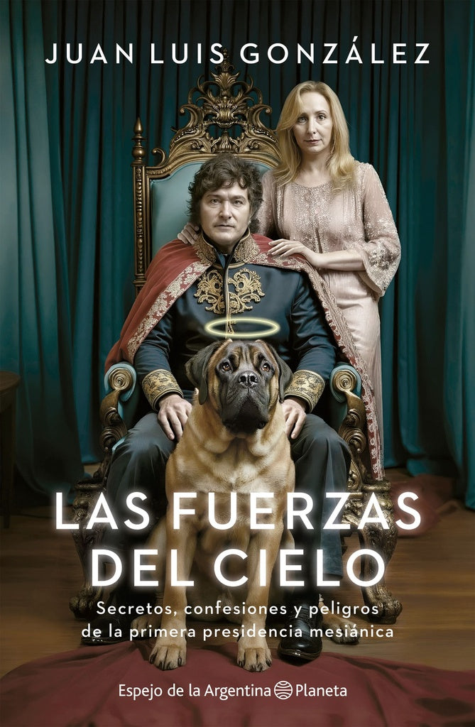 Las fuerzas del cielo | JUAN LUIS GONZALEZ