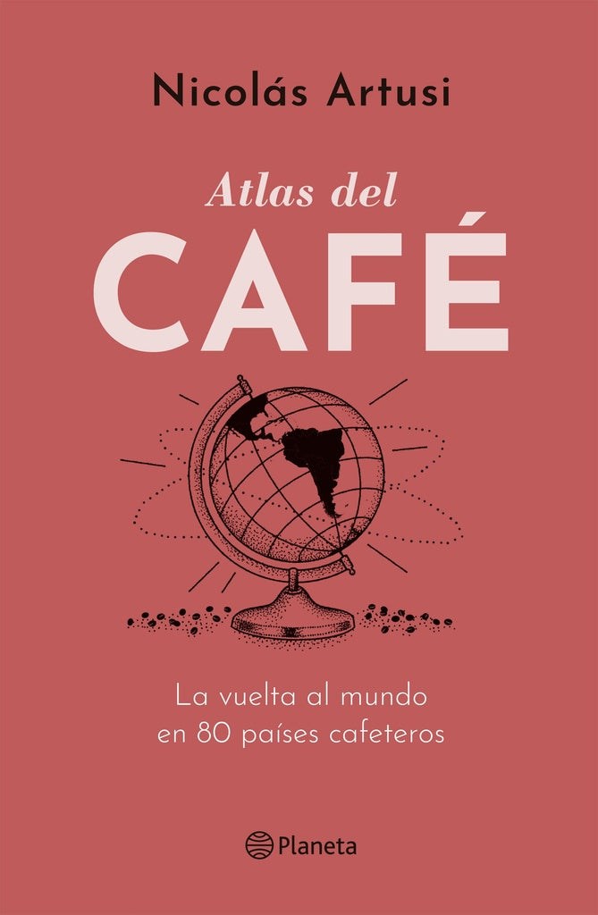 ATLAS DEL CAFE | NICOLAS ARTUSI