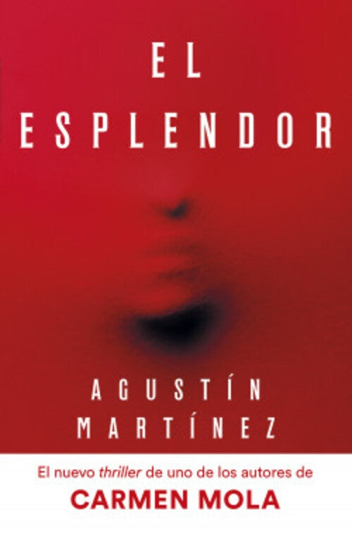 ESPLENDOR, EL | AGUSTIN MARTINEZ