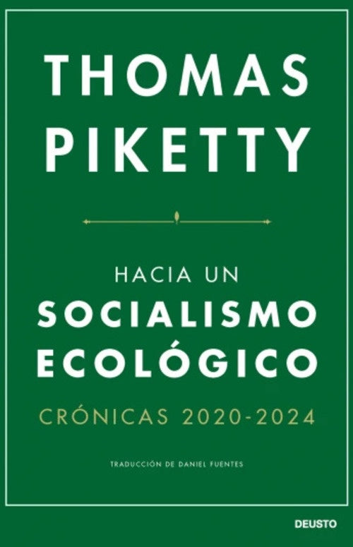 HACIA UN SOCIALISMO ECOLOGICO | THOMAS PIKETTY