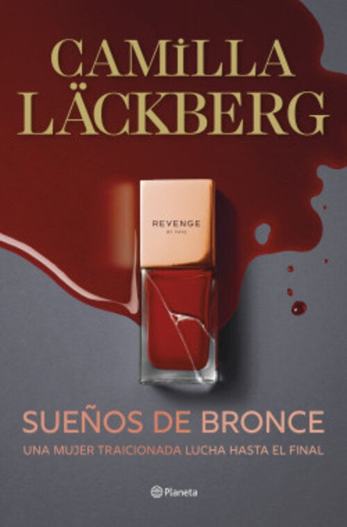 SUEÑOS DE BRONCE | CAMILLA LACKBERG