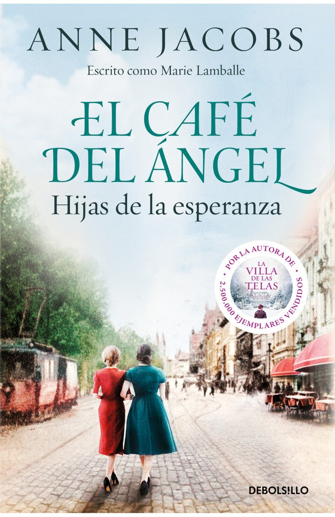 El café del Ángel. Hijas de la esperanza | ANNE JACOBS
