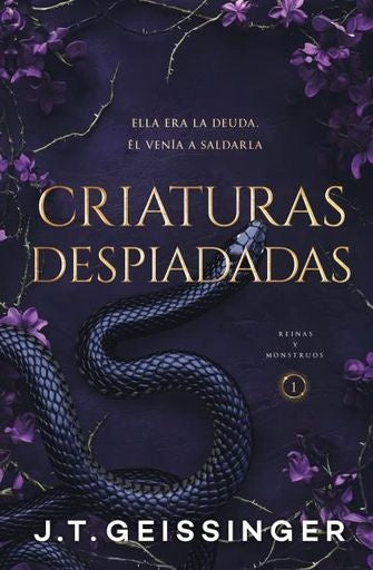 Criaturas Despiadadas (Reinas y Monstruos 1) | J. T. Geissinger