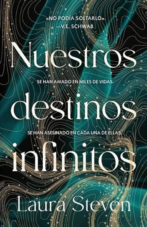Nuestros destinos infinitos | Laura Steven