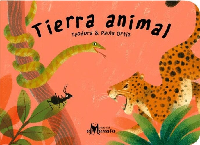 Tierra animal | Paula Ortiz Teodora