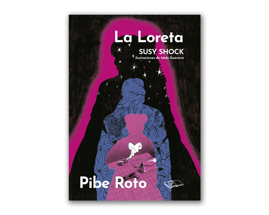 LA LORETA / PIBE ROTO | SUSY SHOCK