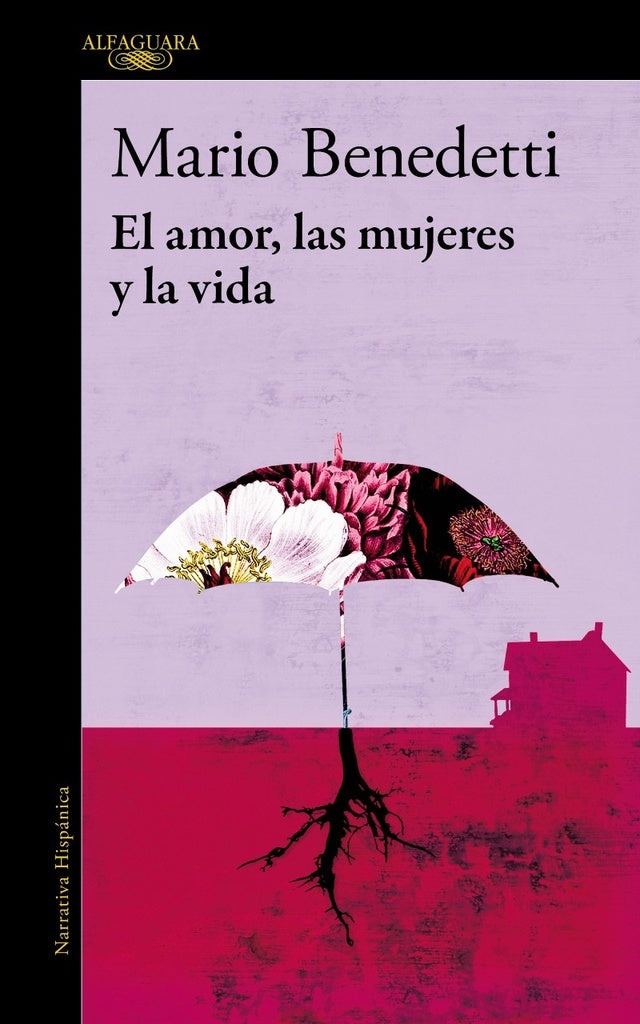 El amor, las mujeres y la vida | Mario Benedetti
