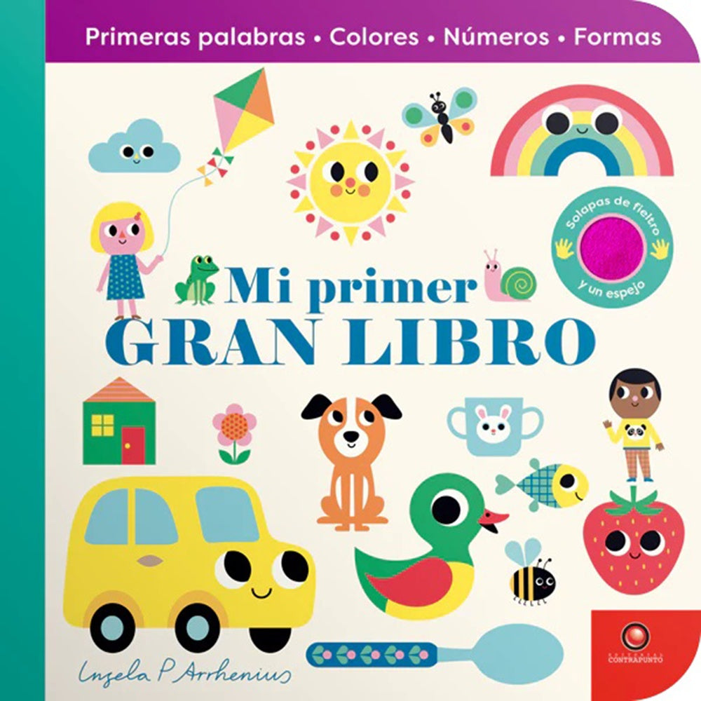 MI PRIMER GRAN LIBRO. PRIMERAS PALABRAS, COLORES, NUMEROS, FORMAS