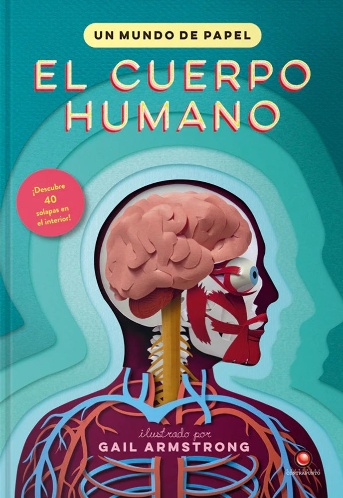 MUNDO DE PAPEL EL CUERPO HUMANO, UN | ARMSTRONG. GAIL