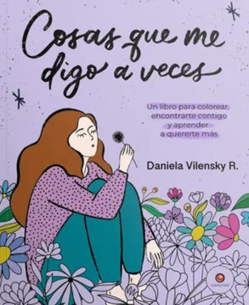 COSAS QUE ME DIGO A VECES | DANIELA VILENSKY R.