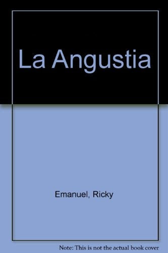 ANGUSTIA, LA | RICKY EMANUEL