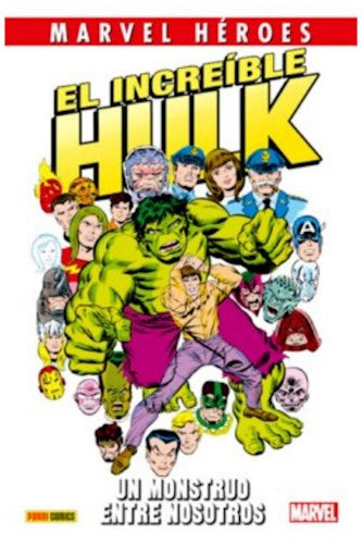Marvel Héroes - El Increíble Hulk -Un monstruo entre Nostros
