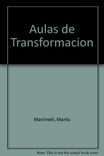 AULAS DE TRANSFORMACIÓN | MARILU MARTINELLI