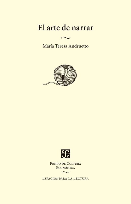 ARTE DE NARRAR, EL | María Teresa Andruetto
