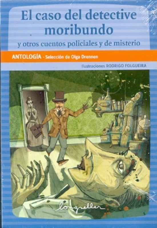 CASO DEL DETECTIVE MORIBUNDO Y OTROS CUENTOS | DRENNEN/FO