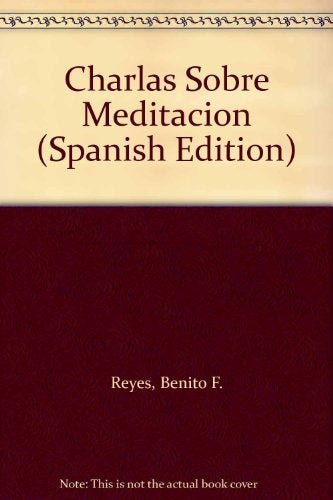 CHARLAS SOBRE MEDITACION | BENITO REYES