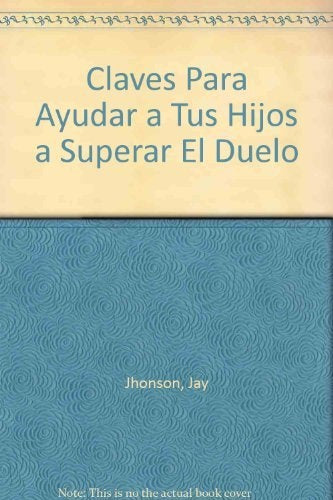 CLAVES PARA AYUDAR A SUS HIJOS ANTE EL DUELO Y PENA | JOY JOHNSON