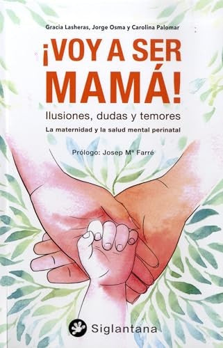 ¡Voy a ser mamá! | Lasheras, Osma y otros