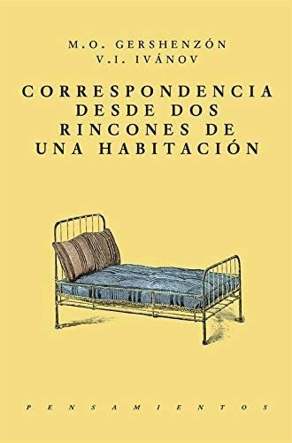 Correspondencia desde dos rincones de una habitación | Mikhail Gershenzon y Vyacheslav Ivanov