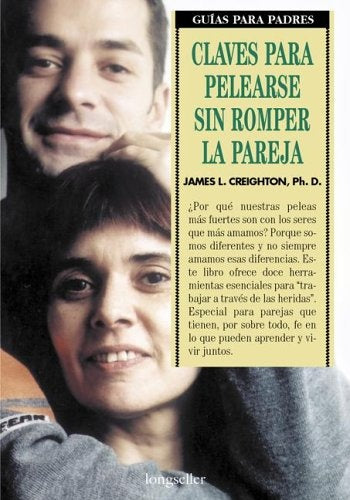 CLAVES PARA PELEARSE SIN ROMPER LA PAREJA | JAMES CREIGHTON