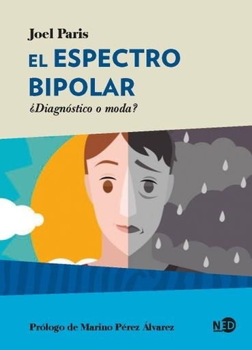 El espectro bipolar: ¿Diagnóstico o moda? | Joel Paris