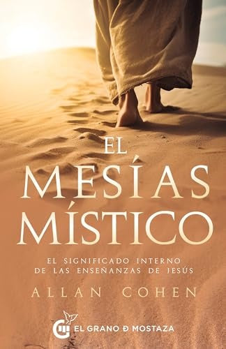 El mesías místico | ALAN COHEN