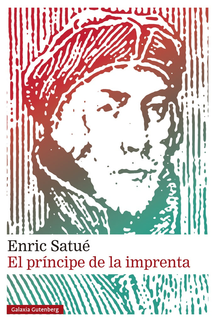 El príncipe de la imprenta | ENRIC SATUÉ