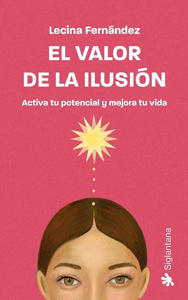 El valor de la ilusión | Lecina Fernández